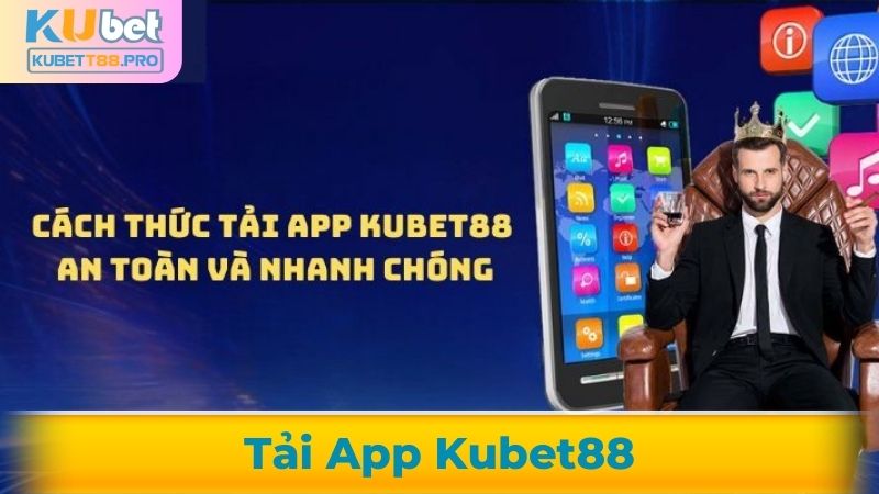 tải app Kubet88